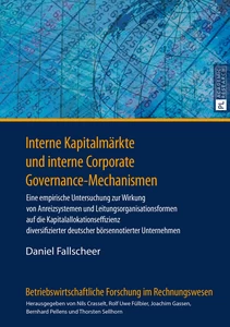 Title: Interne Kapitalmärkte und interne Corporate Governance-Mechanismen