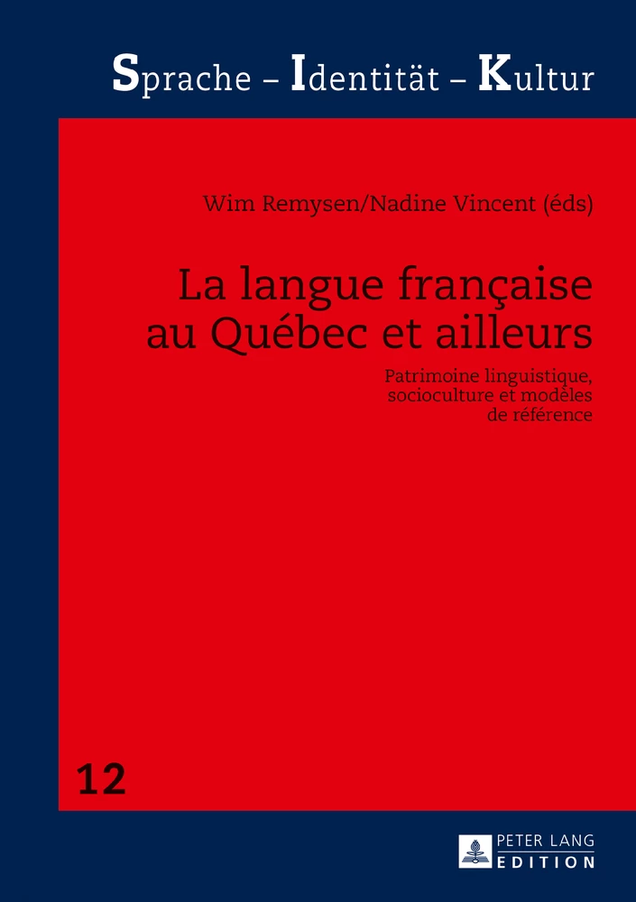 La Langue Francaise Au Quebec Et Ailleurs Peter Lang Verlag