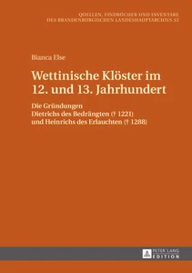 Title: Wettinische Klöster im 12. und 13. Jahrhundert