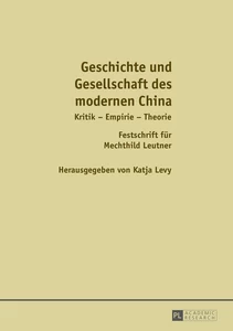 Title: Geschichte und Gesellschaft des modernen China