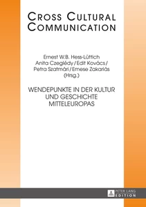 Title: Wendepunkte in der Kultur und Geschichte Mitteleuropas