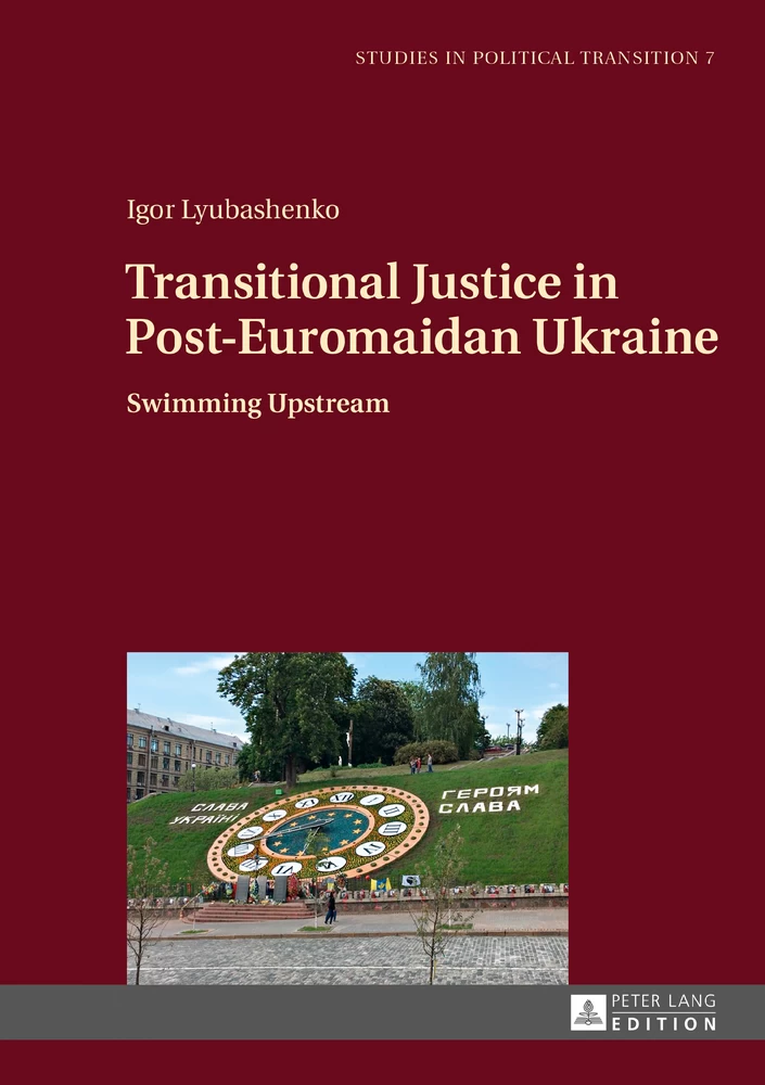 Title: Transitional Justice in Post-Euromaidan Ukraine