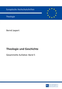 Title: Theologie und Geschichte