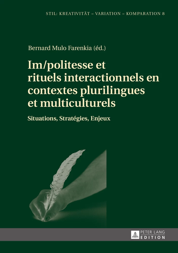 Titre: Im/politesse et rituels interactionnels en contextes plurilingues et multiculturels