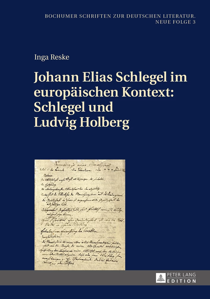 Titel: Johann Elias Schlegel im europäischen Kontext: Schlegel und Ludvig Holberg
