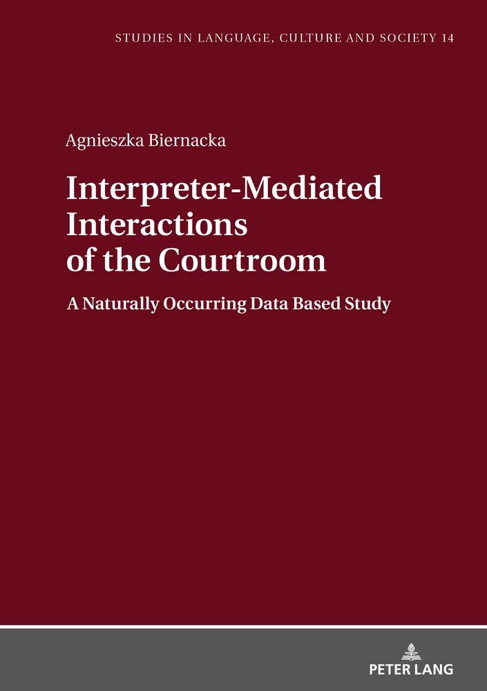 Title: Interpreter-Mediated Interactions of the Courtroom