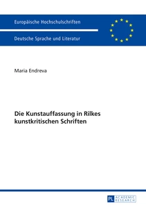 Title: Die Kunstauffassung in Rilkes kunstkritischen Schriften