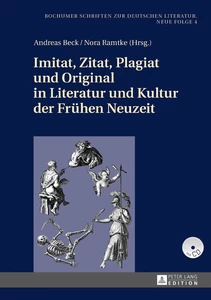 Title: Imitat, Zitat, Plagiat und Original in Literatur und Kultur der Frühen Neuzeit