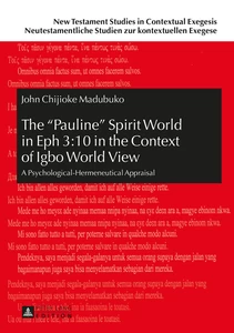 Title: The «Pauline» Spirit World in Eph 3:10 in the Context of Igbo World View