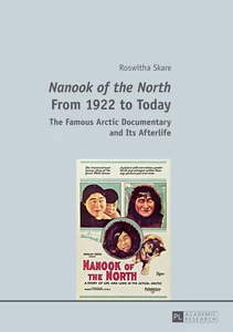 Title: «Nanook of the North» From 1922 to Today