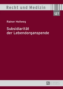 Title: Subsidiarität der Lebendorganspende