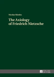 Title: The Axiology of Friedrich Nietzsche