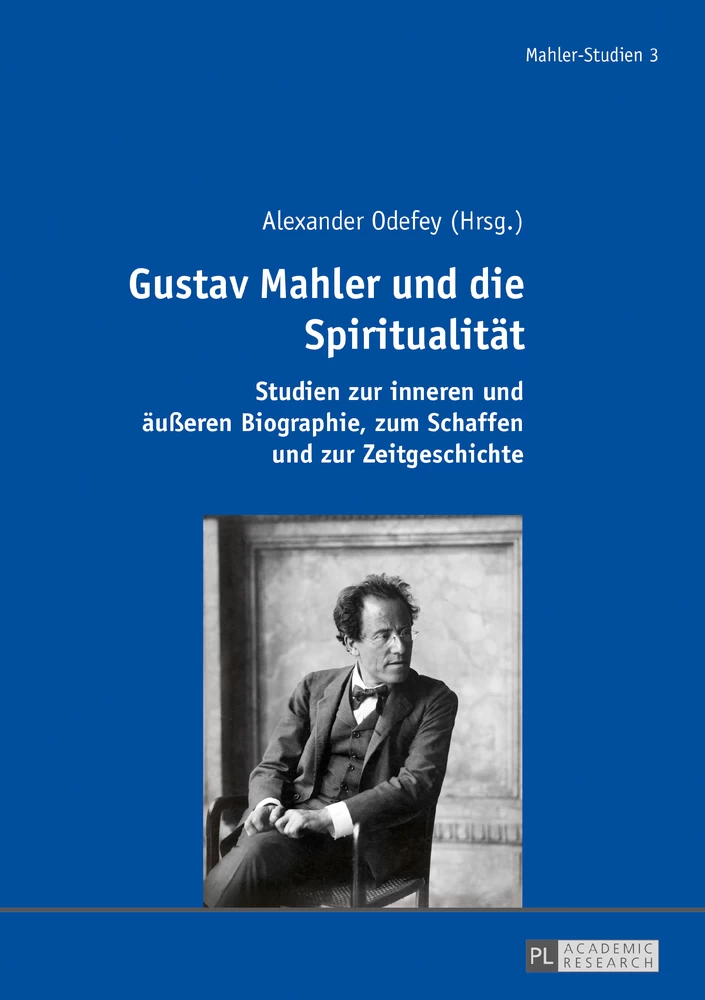 Titel: Gustav Mahler und die Spiritualität