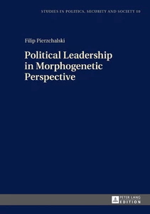 Title: Political Leadership in Morphogenetic Perspective