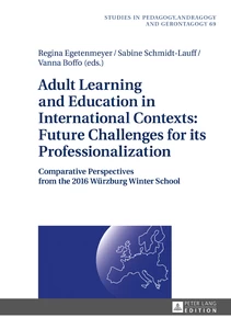 Title: Adult Learning and Education in International Contexts: Future Challenges for its Professionalization