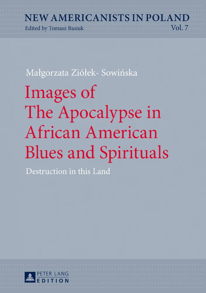 Title: Images of The Apocalypse in African American Blues and Spirituals