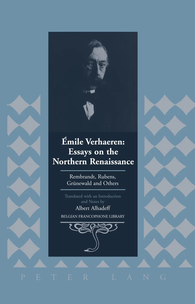 Emile Verhaeren Essays On The Northern Renaissance Peter Lang Verlag