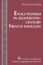 Title: Evolutionism in Eighteenth-Century French Thought