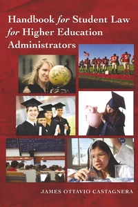 Title: Handbook for Student Law for Higher Education Administrators - Revised edition