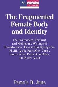 Title: The Fragmented Female Body and Identity