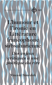 Title: L’humour et l’ironie en Littérature francophone subsaharienne