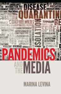 Title: Pandemics and the Media
