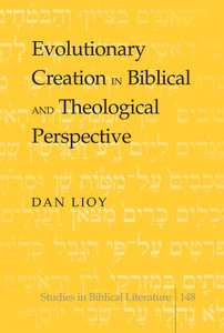 Title: Evolutionary Creation in Biblical and Theological Perspective