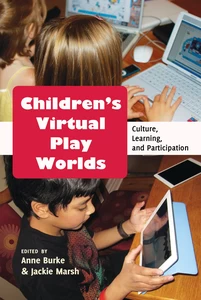 Title: Children’s Virtual Play Worlds