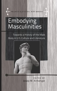 Title: Embodying Masculinities