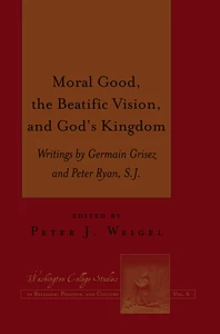 Title: Moral Good, the Beatific Vision, and God’s Kingdom