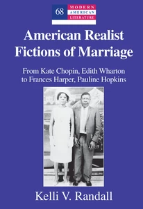 Title: American Realist Fictions of Marriage