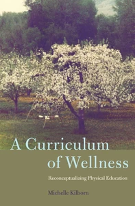 Title: A Curriculum of Wellness