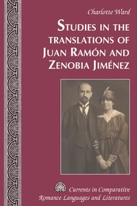 Title: Studies in the Translations of Juan Ramón and Zenobia Jiménez