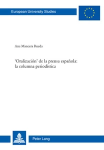 Title: ‘Oralización’ de la prensa española: la columna periodística