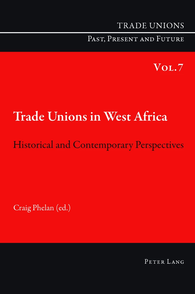 Trade Unions In West Africa Peter Lang Verlag