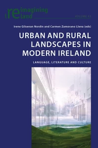 Title: Urban and Rural Landscapes in Modern Ireland