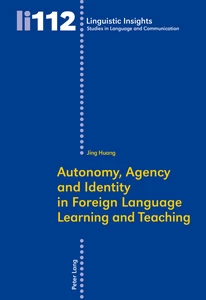 Title: Autonomy, Agency and Identity in Foreign Language Learning and Teaching