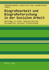 Title: Biografiearbeit und Biografieforschung in der Sozialen Arbeit