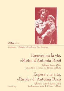 Title: L’œuvre ou la vie. « Mots » d’Antonia Pozzi- L’opera e la vita. «Parole» di Antonia Pozzi