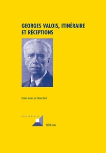 Title: Georges Valois, itinéraire et réceptions
