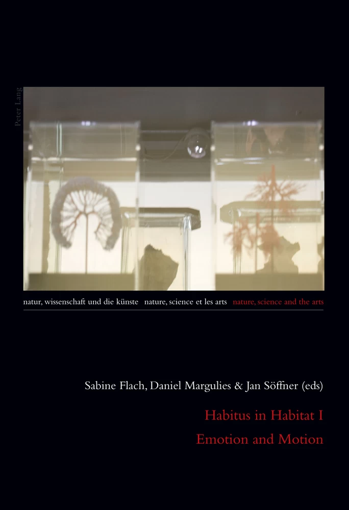 Habitus In Habitat I Emotion And Motion Peter Lang Verlag