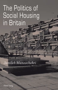 Title: The Politics of Social Housing in Britain
