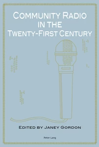 Title: Community Radio in the Twenty-First Century