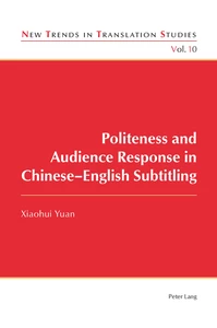 Title: Politeness and Audience Response in Chinese-English Subtitling