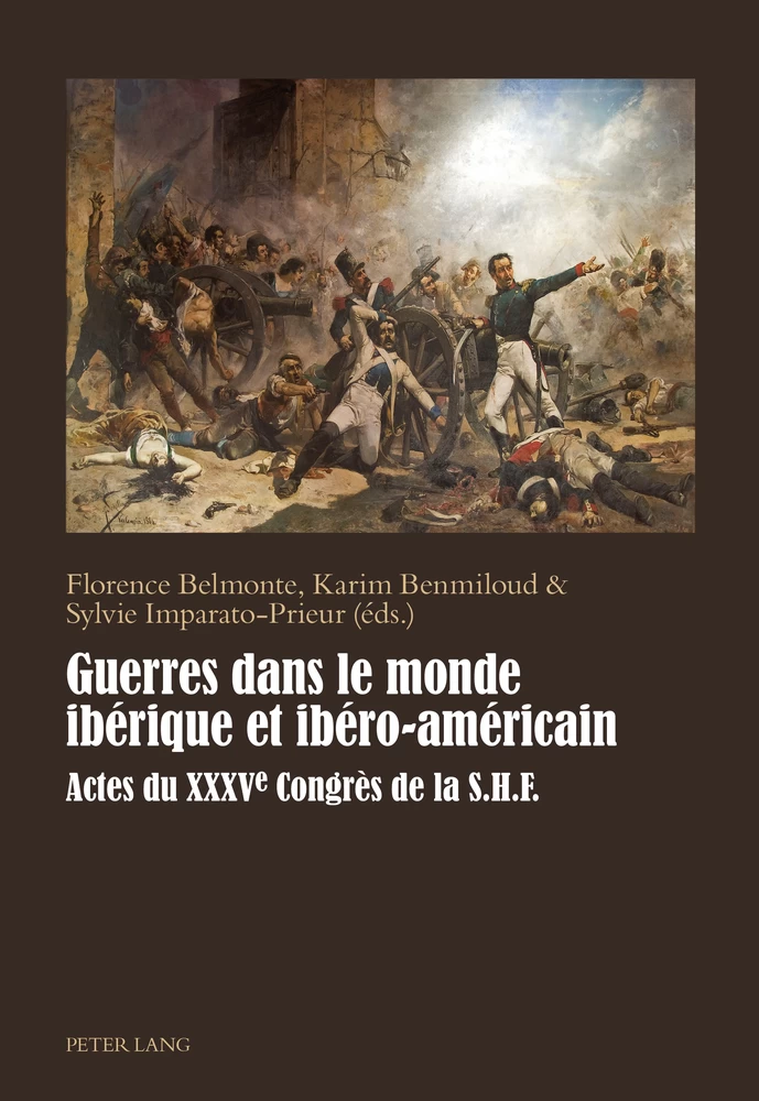 Guerres Dans Le Monde Iberique Et Ibero Americain Peter Lang Verlag