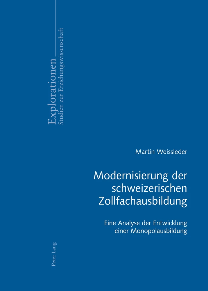 Titel: Modernisierung der schweizerischen Zollfachausbildung
