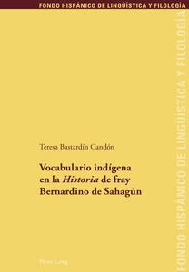 Title: Vocabulario indígena en la «Historia» de fray Bernardino de Sahagún