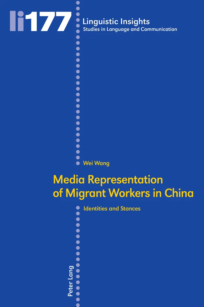 Media Representation Of Migrant Workers In China Peter Lang Verlag