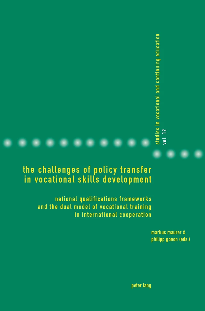 The Challenges Of Policy Transfer In Vocational Skills Development Peter Lang Verlag