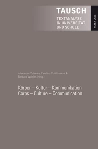 Title: Körper – Kultur – Kommunikation - Corps – Culture – Communication
